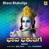 About Bhava Bhakutige Song